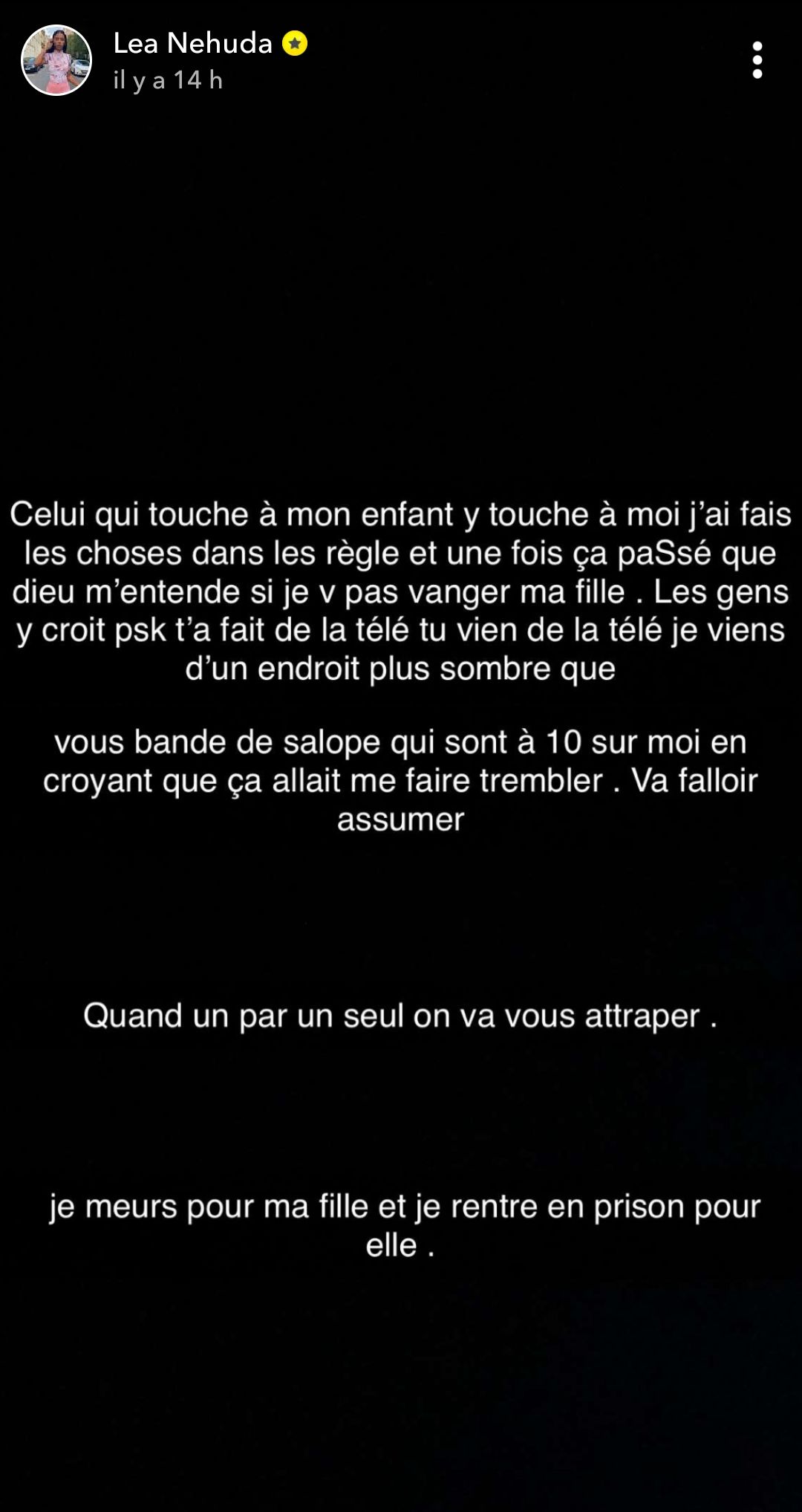 Nehuda est très énervée contre ceux qui s'en sont pris à sa fille @Snapchat Nehuda est très énervée contre ceux qui s'en sont pris à sa fille @Snapchat