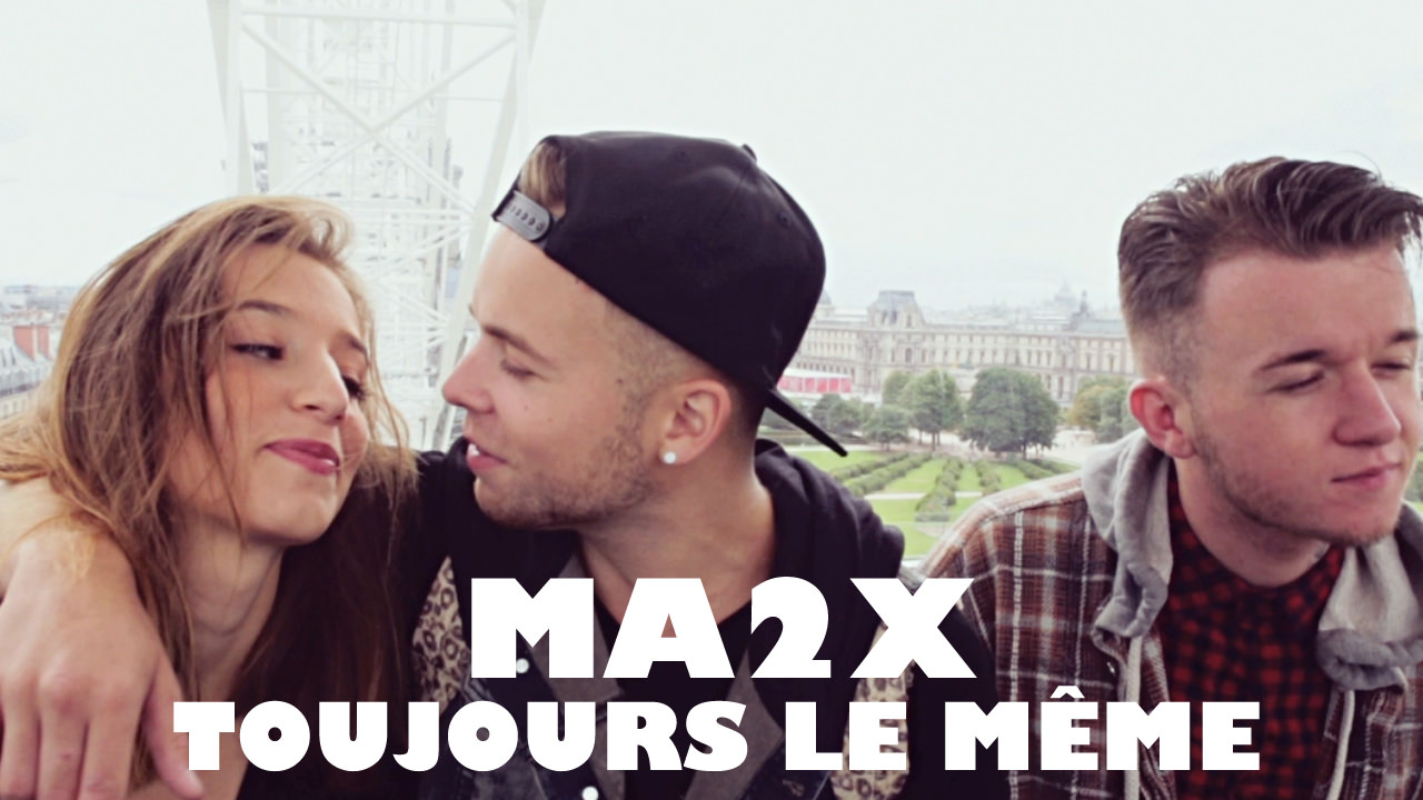MA2X dévoile son nouveau clip &quot;Toujours le même !&quot;