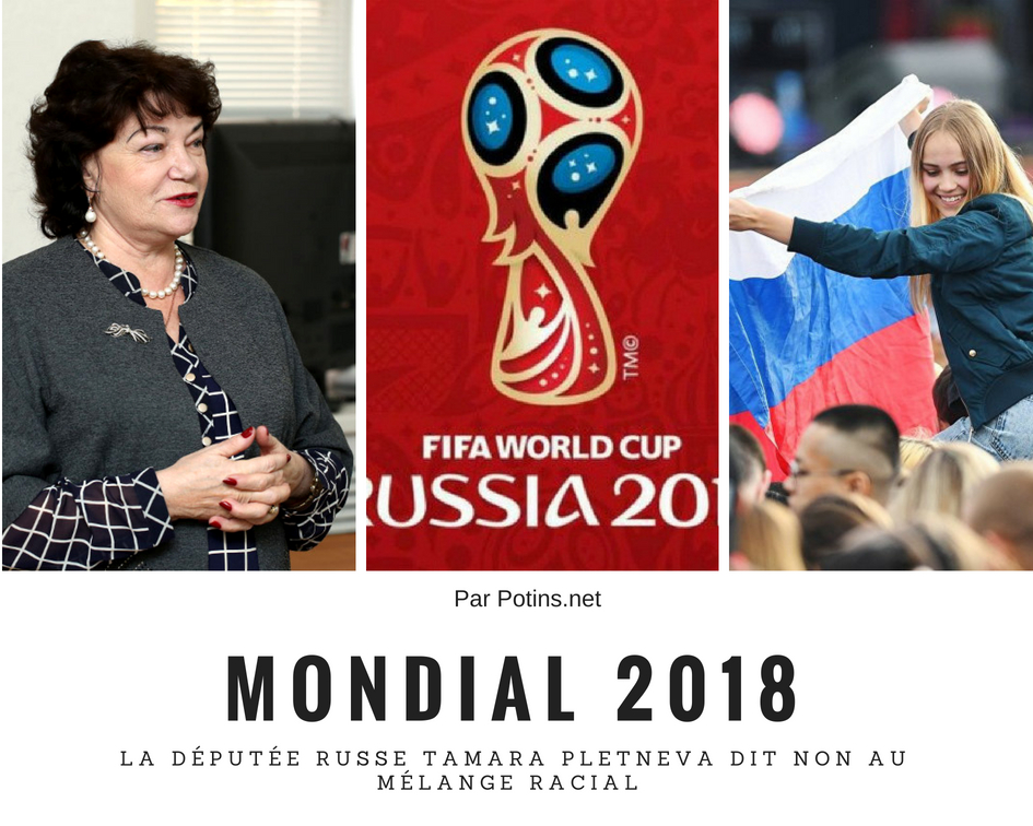 Coupe du Monde 2018 : Une députée russe conseille à ses compatriotes de ne pas coucher avec des étrangers !