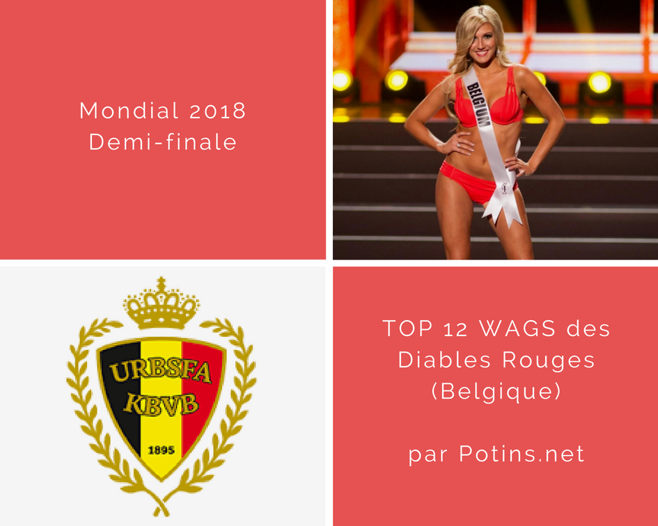 Coupe du monde 2018 : Découvrez les WAGS de l'équipe Belge !