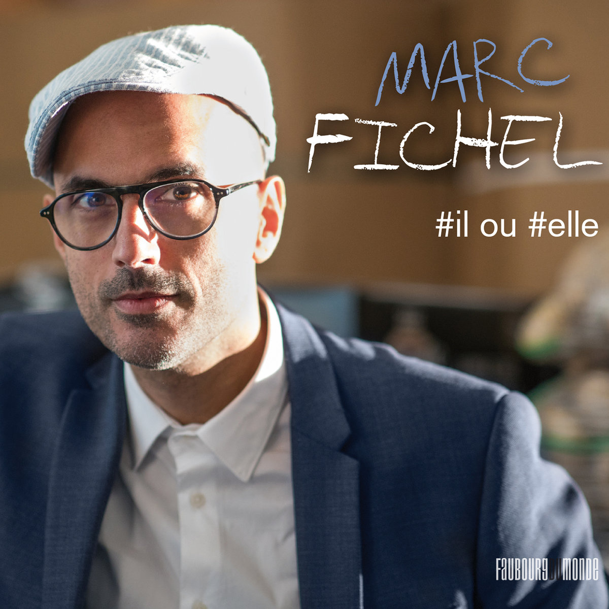 Marc Fichel, notre chanson découverte avec le disque #il ou #elle