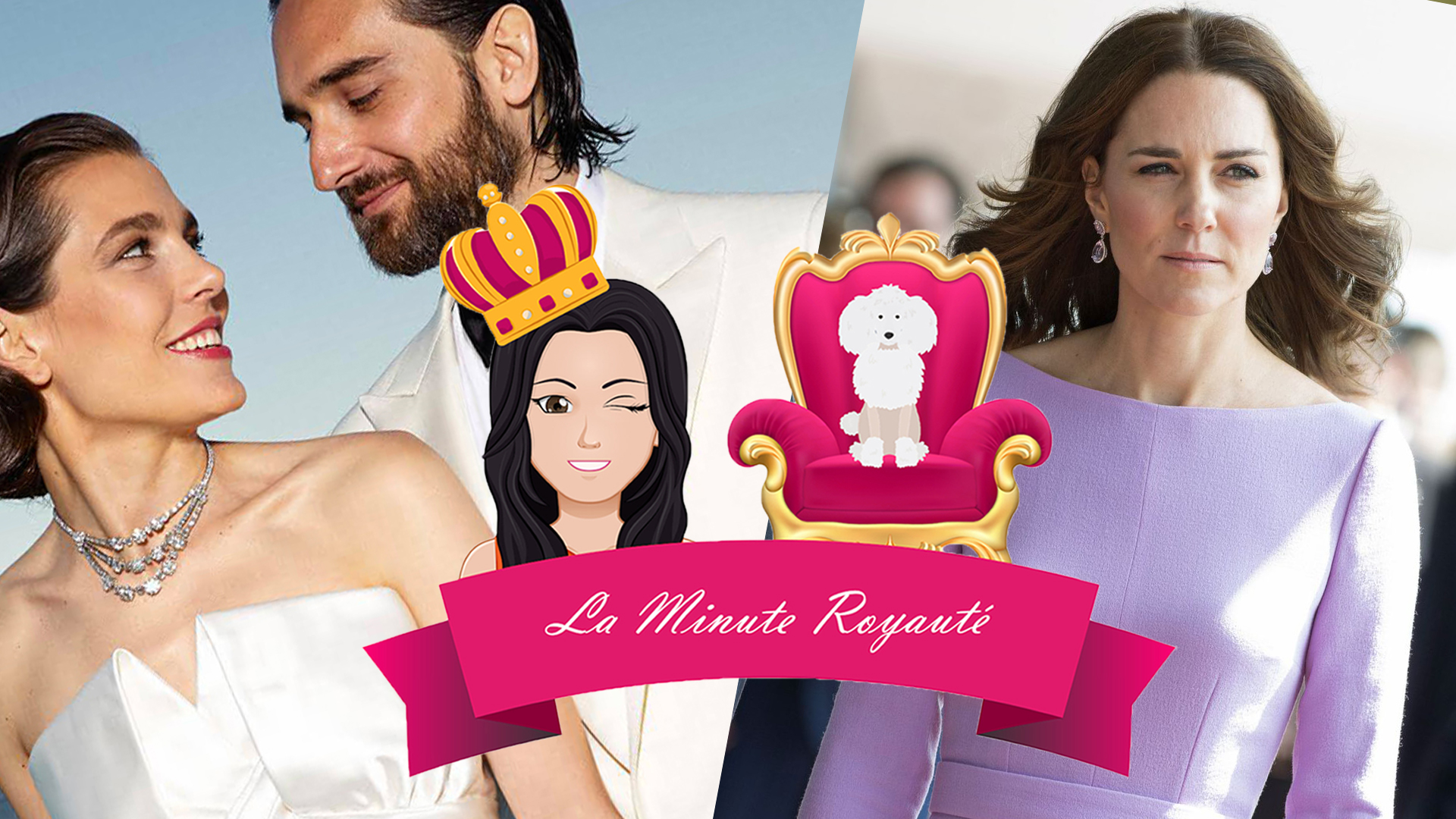 La minute royauté : Charlotte Casiraghi mariée et Kate Middleton face à sa rivale