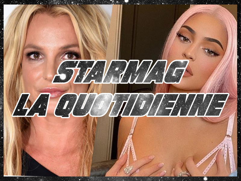 Britney Spears en danger ? Kylie Jenner plus hot que jamais