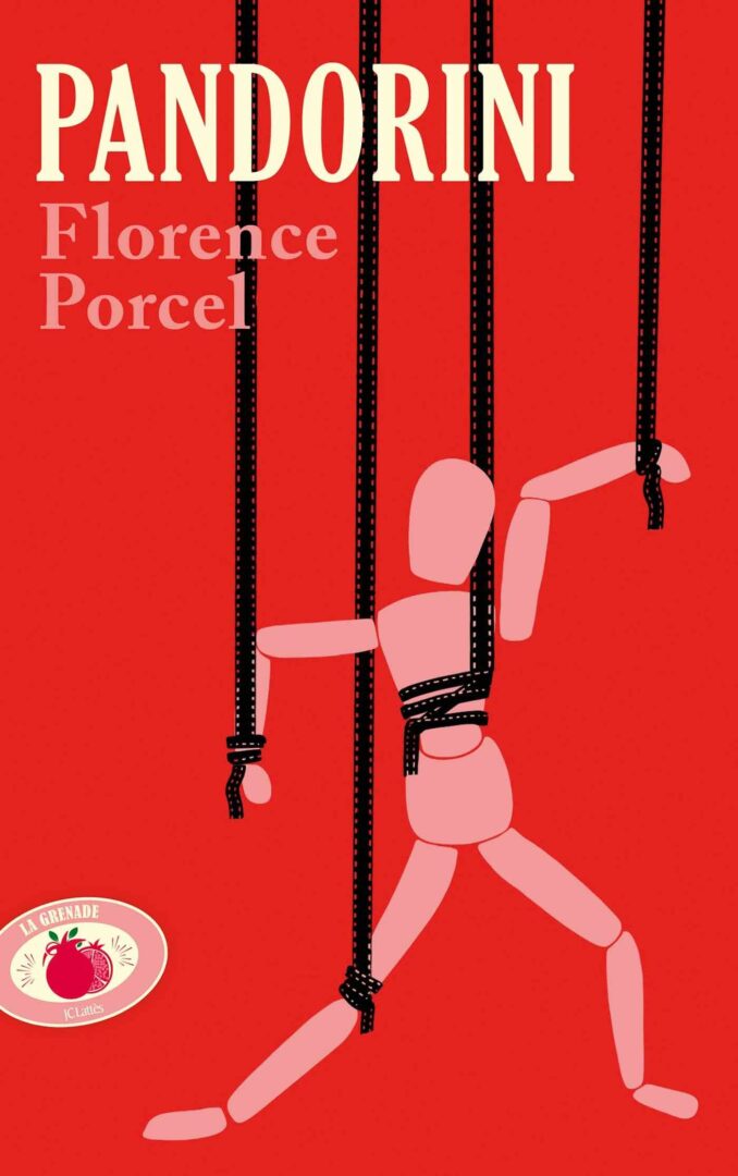  Le roman de Florence Porcel illustre bien une manipulation avec ce pantin @ JC Lattès