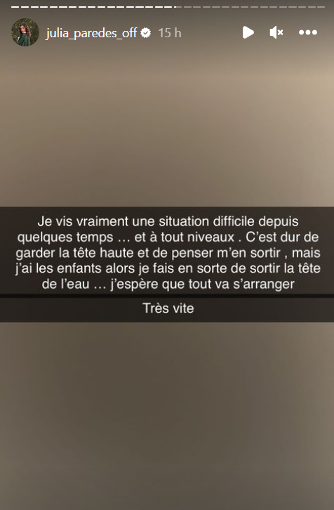 Julia Paredes partage un message inquiétant : "Je vis vraiment une situation difficile"