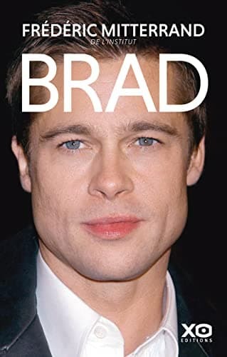 Brad Pitt : Frédéric Mitterrand, l’ancien ministre français, sort un livre qui lui est consacré