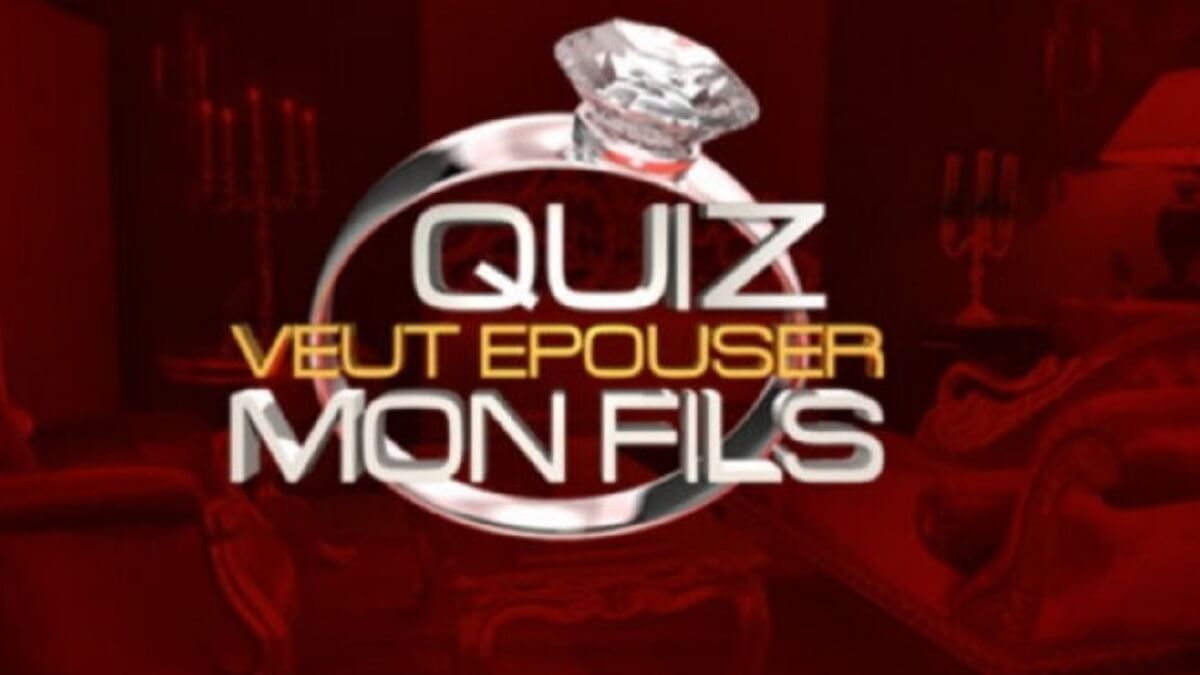Qui veut épouser mon fils ? : l'émission de retour ! Ce qu'il faut savoir