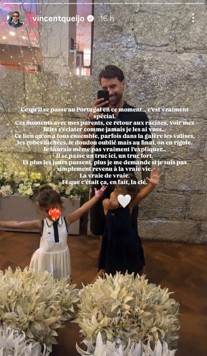 Vincent Queijo de retour au Portugal avec ses filles : "Il se passe un truc ici, un truc fort"